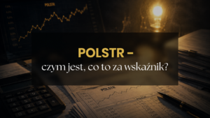 POLSTR czym jest co to za wskaźnik