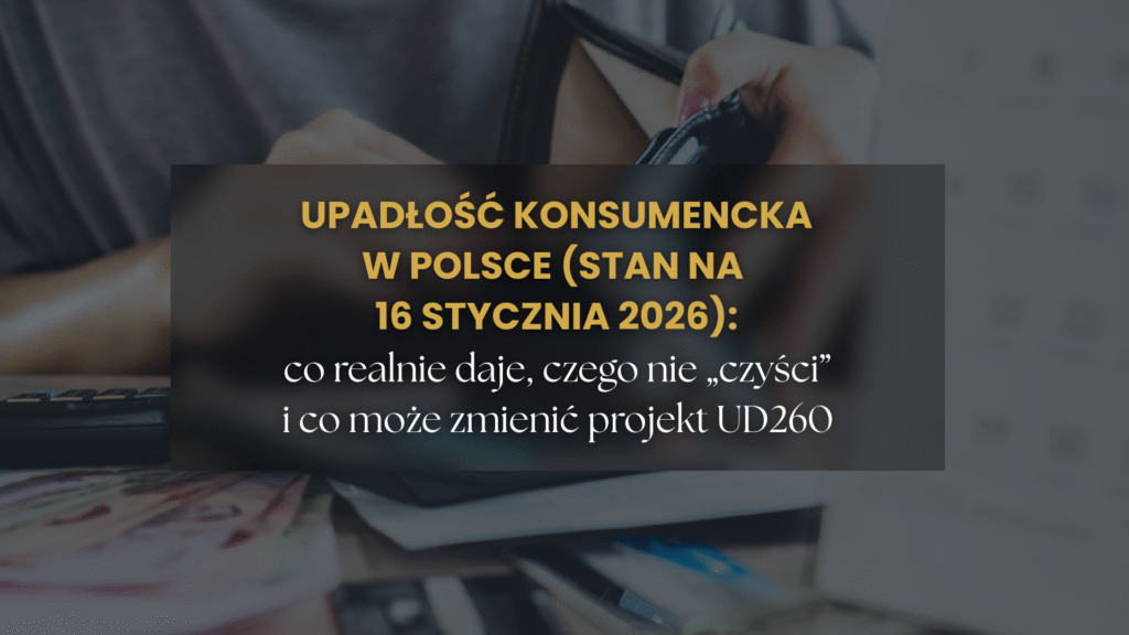 Upadłość konsumencka w Polsce (stan na 16 stycznia 2026) co realnie daje, czego nie