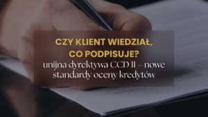 Nowa ustawa o kredycie konsumenckim (CCD II)